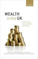 Wealth in the UK di John Hills edito da OUP Oxford