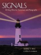 Signals di George E. Bell, Carolyn Farkas edito da Pearson Education (us)