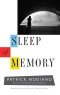 Sleep of Memory di Patrick Modiano edito da Yale University Press