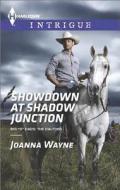 Showdown at Shadow Junction di Joanna Wayne edito da Harlequin