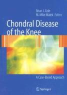 Chondral Disease Of The Knee edito da Springer-verlag New York Inc.