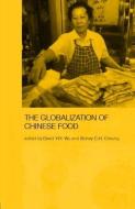Globalization of Chinese Food di Sidney Cheung edito da Routledge