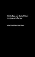 Middle East and North African Immigrants in Europe edito da Taylor & Francis Ltd