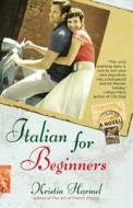 Italian for Beginners di Kristin Harmel edito da 5 SPOT