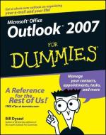 Outlook 2007 For Dummies di Bill Dyszel edito da John Wiley & Sons