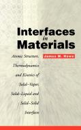 Interfaces in Materials di Howe edito da John Wiley & Sons