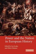 Power and the Nation in European History edito da Cambridge University Press