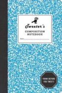 Tweeter's Composition Notebook di Potter Style edito da Random House Usa Inc