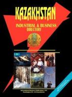 Kazakhstan Industrial And Business Directory edito da International Business Publications, Usa