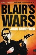 Blair's Wars di John Kampfner edito da Simon & Schuster