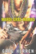 Mardi Gras Mambo di Greg Herren edito da Kensington Publishing