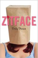 Zitface di Emily Howse edito da Amazon Publishing