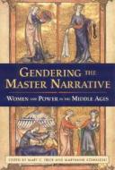Gendering the Master Narrative edito da Cornell University Press