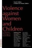 Violence Against Women and Children edito da CONTINNUUM 3PL