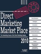 Direct Marketing Market Place: The Networking Source of the Direct Marketing Industry edito da National Register Publishing