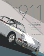 The 911 and 912 Porsche, a Restorer's Guide to Authenticity II di Brett Johnson edito da TPR