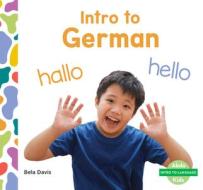 Intro to German di Bela Davis edito da ABDO KIDS JUNIOR