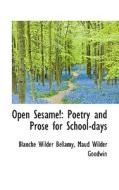 Open Sesame! di Blanche Wilder Bellamy edito da Bibliolife