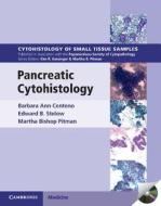 Pancreatic Cytohistology di Barbara Centeno, Edward B. Stelow, Martha Bishop Pitman edito da Cambridge University Press