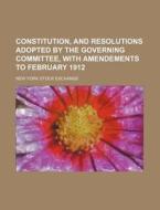 Constitution, And Resolutions Adopted By di New York Stock Exchange edito da Rarebooksclub.com