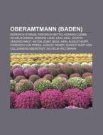 Oberamtmann (Baden) di Quelle Wikipedia edito da Books LLC, Reference Series