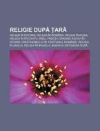 Religie Dupa Ara: Religia N Estonia, R di Surs Wikipedia edito da Books LLC, Wiki Series