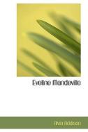Eveline Mandeville di Alvin Addison edito da Bibliolife