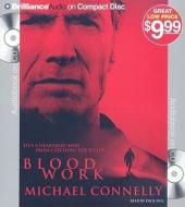 Blood Work di Michael Connelly edito da Brilliance Audio
