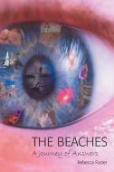 The Beaches di Rebecca Foster edito da iUniverse