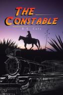 The Constable di R. E. Cole edito da AuthorHouse