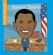 Barack Obama di Katlin Sarantou edito da CHERRY LAKE PUB