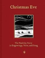 Christmas Eve di Carole Taylor edito da Gibbs M. Smith Inc
