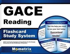 Gace Reading Flashcard Study System: Gace Test Practice Questions and Exam Review for the Georgia Assessments for the Certification of Educators di Gace Exam Secrets Test Prep Team edito da Mometrix Media LLC