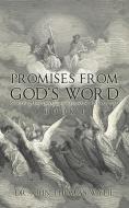 Promises from God's Word: Spiritual, Devotional, Inspirational & Motivational di John Thomas Wylie edito da AUTHORHOUSE