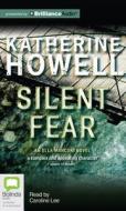 Silent Fear di Katherine Howell edito da Bolinda Audio