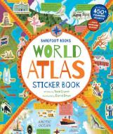 World Atlas Sticker Book di Nick Crane edito da Barefoot Books Ltd