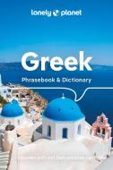 Lonely Planet Greek Phrasebook & Dictionary 8 di Lonely Planet edito da LONELY PLANET PUB