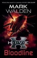 H.I.V.E. 9: Bloodline di Mark Walden edito da Noodle Fuel