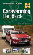 Caravanning Handbook di John Wickersham edito da Haynes Publishing Group
