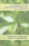 Integrative Psychotherapy in Action di Richard G. Erskine, Janet P. Moursund edito da Taylor & Francis Ltd