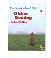 Clicker Gundog, Level 3 di Helen Phillips edito da SUNSHINE BOOKS INC