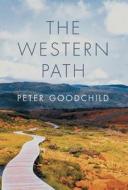The Western Path di Peter Goodchild edito da Arktos Media Ltd
