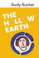The Hollow Earth di Rudy Rucker edito da TRANSREAL BOOKS