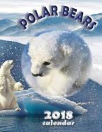 Polar Bears 2018 Calendar (UK Edition) di Wall Craft Calendars edito da Createspace Independent Publishing Platform