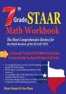 7th Grade Staar Math Workbook 2018: The Most Comprehensive Review for the Math Section of the Staar Test di Reza Nazari, Ava Ross edito da Createspace Independent Publishing Platform