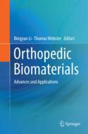 Orthopedic Biomaterials edito da Springer International Publishing