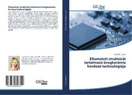 Eltemetett struktúrát tartalmazó üvegkerámia hordozó technológiája di Horváth Eszter edito da GlobeEdit