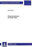Erkenntnistheorie bei Edith Stein di Peter Volek edito da Lang, Peter GmbH