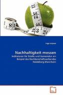 Nachhaltigkeit messen di Ingo Leipner edito da VDM Verlag