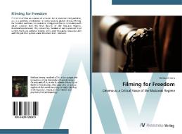 Filming for Freedom di Melissa Antony edito da AV Akademikerverlag